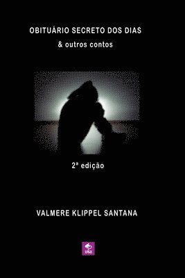 bokomslag Obituário Secreto Dos Dias