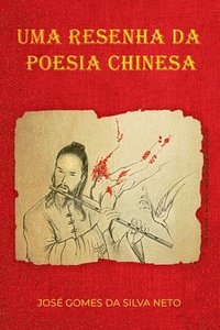 bokomslag Uma Resenha Da Poesia Chinesa