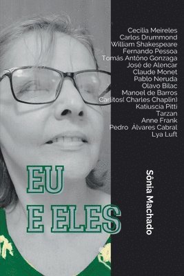 Machado Sônia, Machado, Sônia - Eu E Eles, Häftad