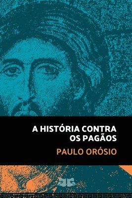 bokomslag A Histria Contra Os Pagos