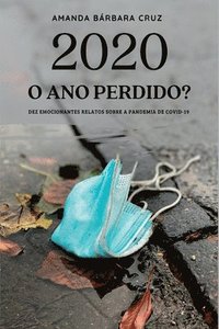 bokomslag 2020 O Ano Perdido?