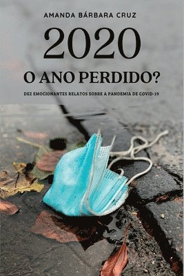 2020 O Ano Perdido? 1