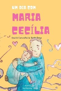 bokomslag Um Dia Com Maria Cecília