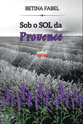 bokomslag Sob O Sol Da Provence