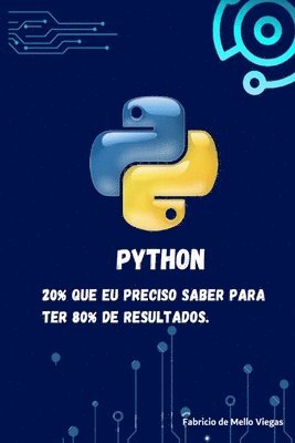 Python - 20% que eu preciso saber para ter 80% de resultados 1