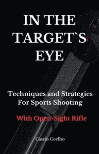 bokomslag In the Target`s Eye