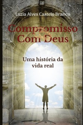 bokomslag Compromisso Com Deus Uma História Da Vida Real