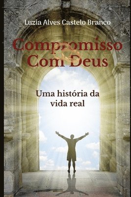 bokomslag Compromisso Com Deus Uma Histria Da Vida Real