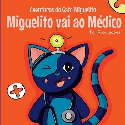 O Gato Miguelito Vai Ao Mdico 1