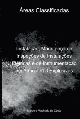 Marcelo Machado Da Costa - Áreas Classificadas, Häftad