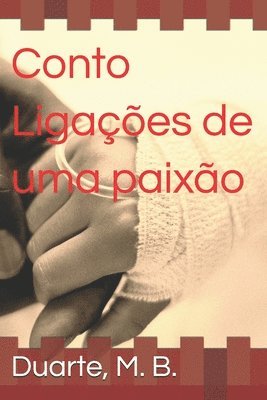 Conto - Ligaes de uma Paixo 1