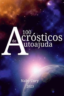 Cury Naby, Cury, Naby - 100 Acrósticos De Autoajuda, Häftad