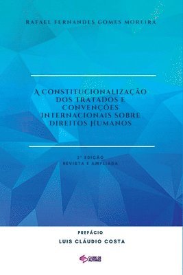 bokomslag A Constitucionalizao Dos Tratados E Convenes Internacio