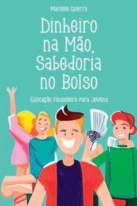 bokomslag Dinheiro Na Mo, Sabedoria No Bolso