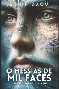 bokomslag O Messias de Mil Faces