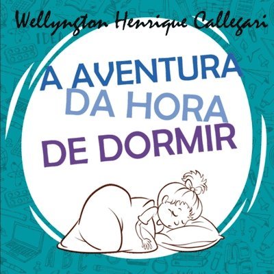 A Aventura Da Hora De Dormir 1