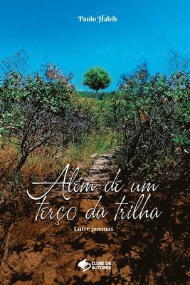 Habib Paulo, Habib, Paulo - Além De Um Terço Da Trilha, Häftad