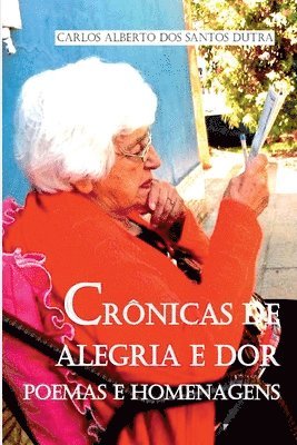 Crônicas De Alegria E Dor