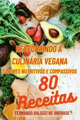 bokomslag Descobrindo A Culinria Vegana