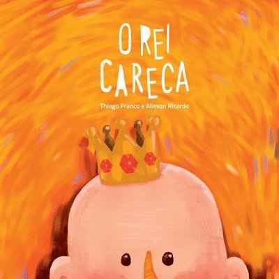 O Rei Careca 1