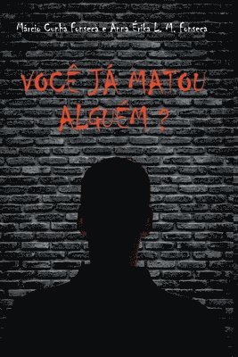 bokomslag Você Já Matou Alguém?