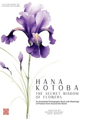 Ziggy Quinete, Mayumi Nakagaki, Satoshi Watanabe - Hana Kotoba, Inbunden