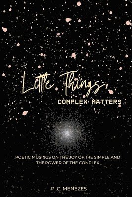 Little Things, complex matters 1