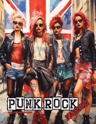 Punk Rock - A Rebellious Fashion Coloring Book 1