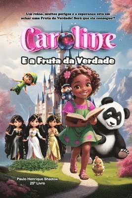 bokomslag Caroline e a Fruta da Verdade