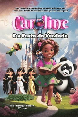 Paulo Henrique Shadow - Caroline e a Fruta da Verdade, Häftad