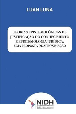 bokomslag Teorias Epistemolgicas de Justificao Do Conhecimento E Epistemologia Jurdica