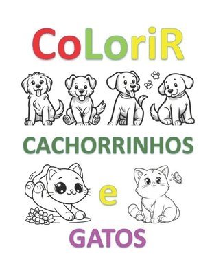 Colorir Cachorrinhos e Gatos 1