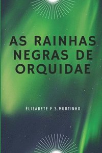 bokomslag As Rainhas Negras de Orquidae