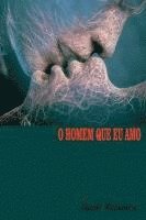 bokomslag O Homem Que Eu Amo