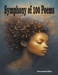 bokomslag Symphony of 100 Poems