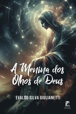 bokomslag A Menina dos Olhos de Deus