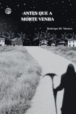 bokomslag Antes Que A Morte Venha