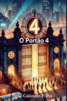 bokomslag O Portão 4