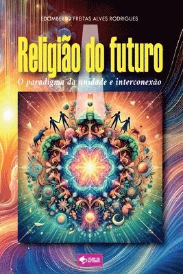 A Religi o Do Futuro 1