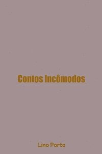 bokomslag Contos Incômodos