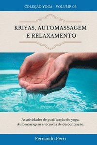 bokomslag Kriyas, Automassagem E Relaxamento