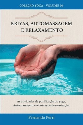 Kriyas, Automassagem E Relaxamento 1