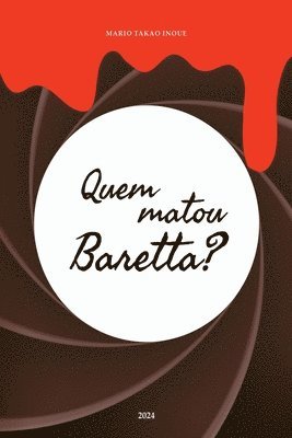 Quem Matou Baretta? 1