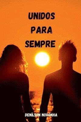 bokomslag Unidos Para Sempre