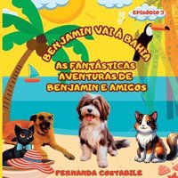 bokomslag As Fantsticas Aventuras De Benjamin - Episdio 3