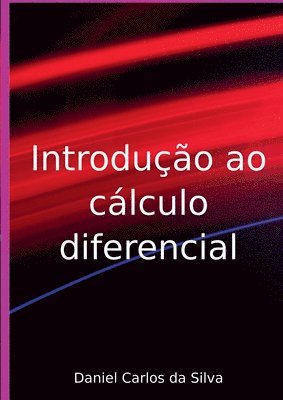 bokomslag Introdução Ao Cálculo Diferencial
