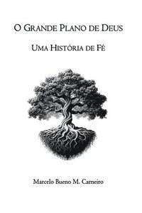 bokomslag O Grande Plano De Deus