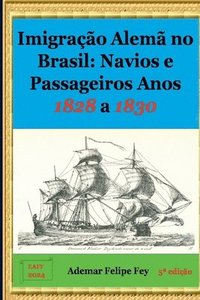 bokomslag Imigra o Alem No Brasil: Navios E Passageiros Anos 1828 A