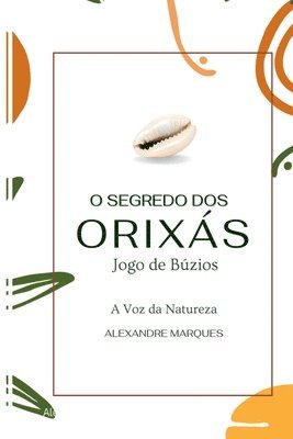 O Segredo Dos Orix s 1