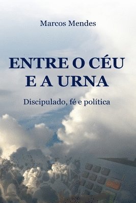 Entre o Cu e a Urna 1